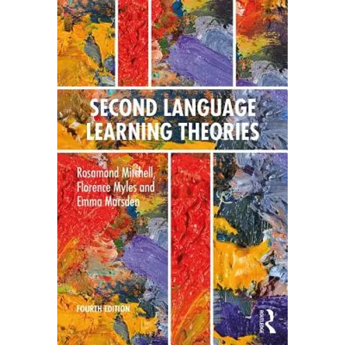 Second Language Learning Theories: Fourth Edition
