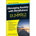 Managing Anxiety with Mindfulness For Dummies