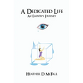 A Dedicated Life