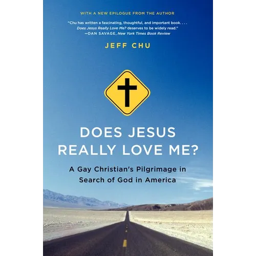 Does Jesus Really Love Me?: A Gay Christian's Pilgrimage in Search of God in America - Paperback