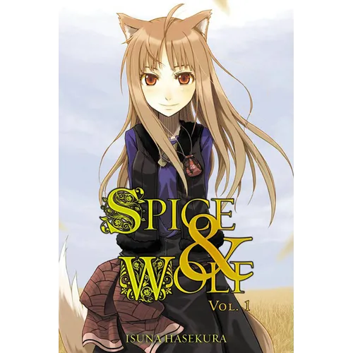 Spice and Wolf, Vol. 1 (Light Novel)