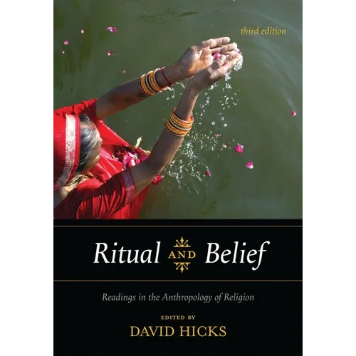 Ritual and Belief: Readings in the Anthropology of Religion - Paperback
