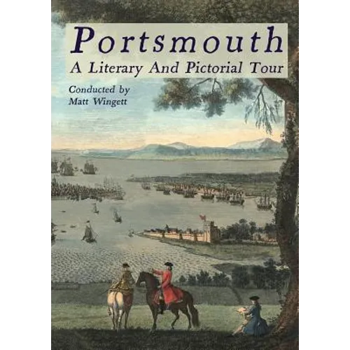 Portsmouth - A Literary and Pictorial Tour - Paperback
