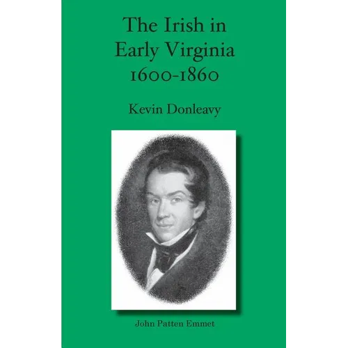 The Irish in Early Virginia 1600-1860 - Paperback