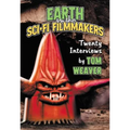 Earth vs. the Sci-Fi Filmmakers: 20 Interviews
