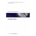 The Oxford Book of Gothic Tales