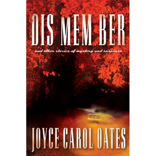 Dis Mem Ber and Other Stories of Mystery and Suspense - Paperback