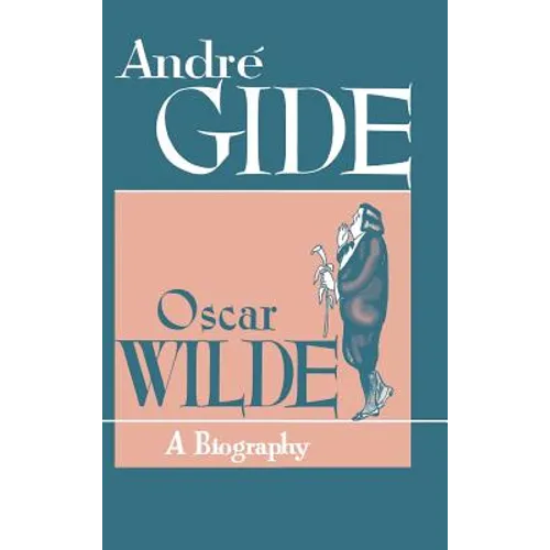 Oscar Wilde: A Biography - Hardcover