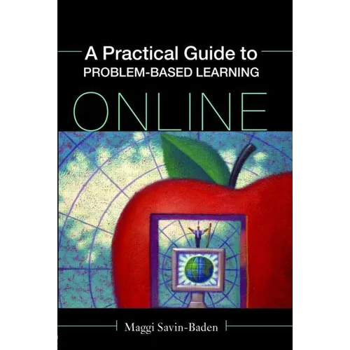 A Practical Guide to Problem-Based Learning Online