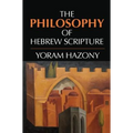 The Philosophy of Hebrew Scripture