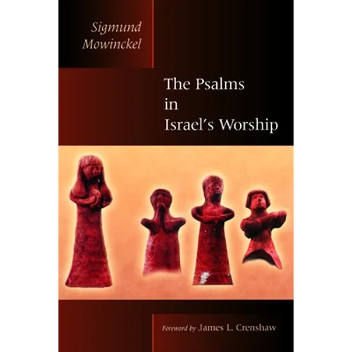 The Psalms in Israel's Worship: Two Volumes in One - Paperback