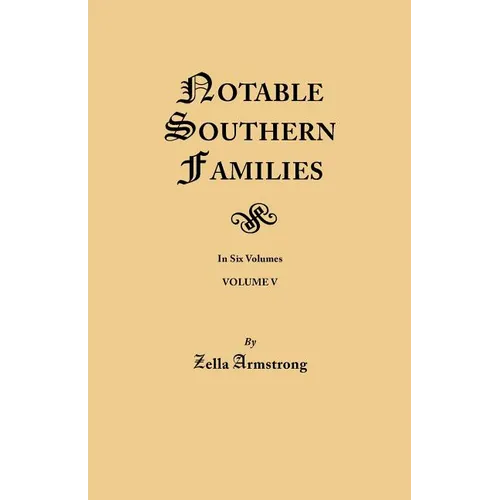 Notable Southern Families. Volume V - Paperback