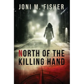 North of the Killing Hand