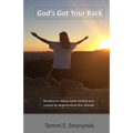 God's Got Your Back: Wisdom to reduce back-related pain caused by degenerative disc disease