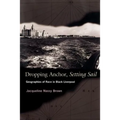 Dropping Anchor, Setting Sail: Geographies of Race in Black Liverpool