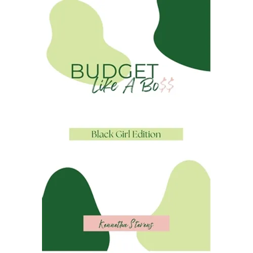 Budget Like A Bo$$