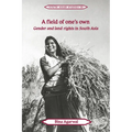 A Field of One's Own: Gender and Land Rights in South Asia