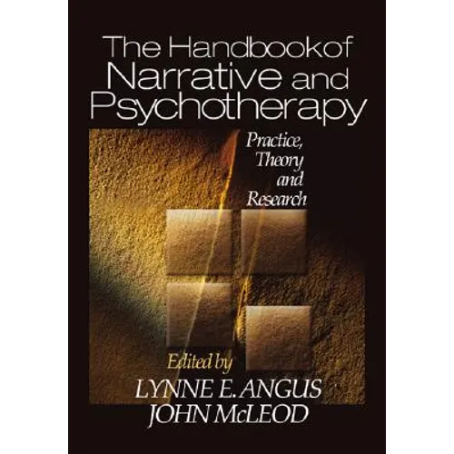 The Handbook of Narrative and Psychotherapy: Practice, Theory and Research - Hardcover