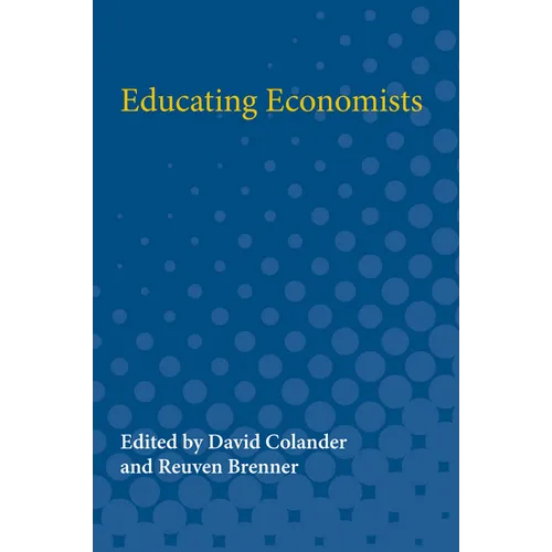 Educating Economists