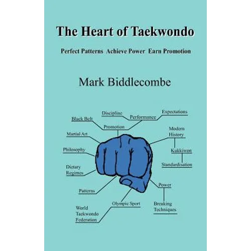 The Heart of Taekwondo - Paperback