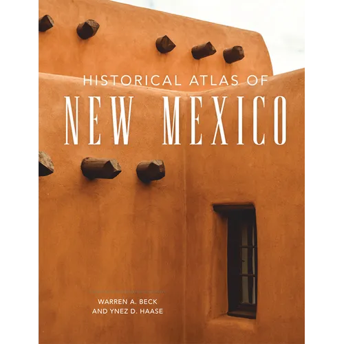 Historical Atlas of New Mexico - Paperback