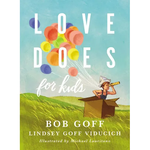 Love Does for Kids - Hardcover