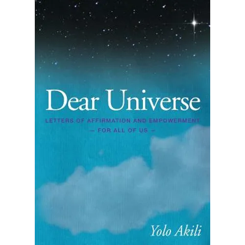 Dear Universe: Letters of Affirmation & Empowerment for All of Us - Paperback