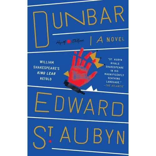 Dunbar: William Shakespeare's King Lear Retold: A Novel - Paperback