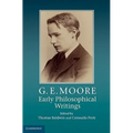 G. E. Moore: Early Philosophical Writings