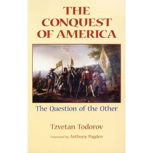 The Conquest of America: The Question of the Other - Paperback