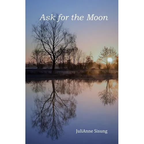 Ask for the Moon: A tale of love, growth and acceptance as Idlewild comes of age - Paperback