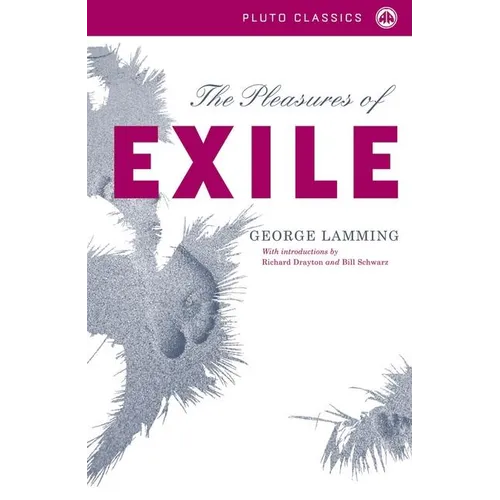 The Pleasures Of Exile - Paperback