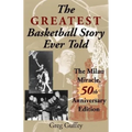 Greatest Basketball Story Ever Told: The Milan Miracle (Anniversary)