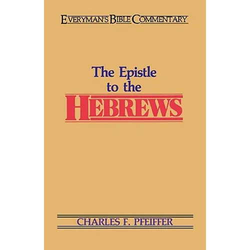 The Hebrews- Everyman's Bible Commentary - Paperback