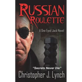 Russian Roulette: A One Eyed Jack novel