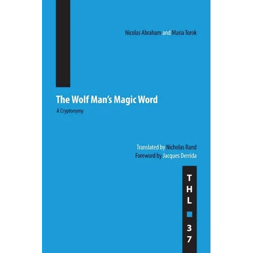 The Wolf Man's Magic Word: A Cryptonymy Volume 37 - Paperback
