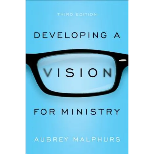 Developing a Vision for Ministry - Paperback