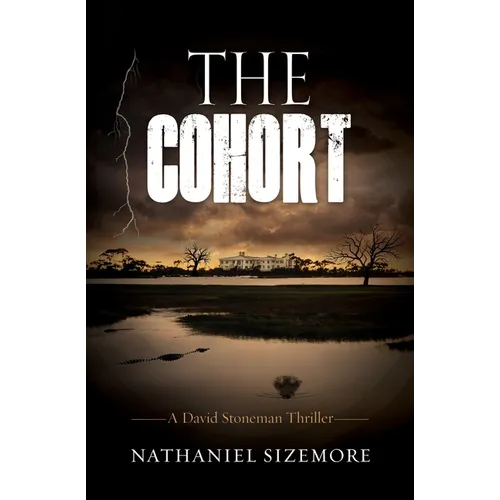 The Cohort: a fast-paced thriller with jaw-dropping twists - Paperback