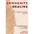Community Healing: A Transcultural Model