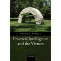 Practical Intelligence and the Virtues