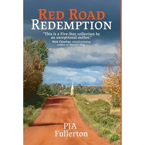 Red Road Redemption: Country Tales from the Heart of Wisconsin