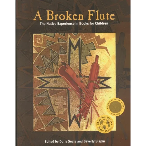 Broken Flute: The Native Experience in Books for Children - Paperback