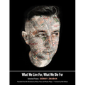 What We Live For, What We Die for: Selected Poems
