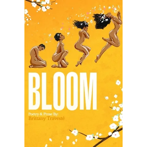 Bloom: A Journey to Self-Love