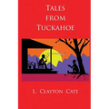 Tales from Tuckahoe