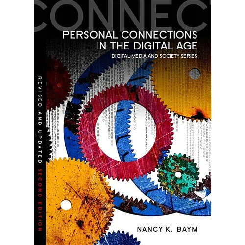 Personal Connections in the Digital Age - Hardcover