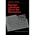 Russian Literature Since the Revolution: Revised and Enlarged Edition