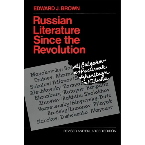 Russian Literature Since the Revolution: Revised and Enlarged Edition