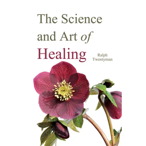The Science and Art of Healing - Paperback