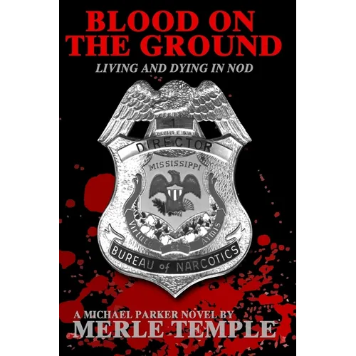 Blood On The Ground: Living And Dying In Nod - Paperback